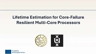 Estimation for Core-Failure Resilient Multi-Core Processors | COIN-3D Third Webinar