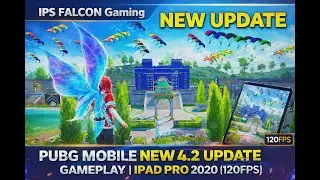 PUBG Mobile 4.2 New Update Gameplay 🔥ipad Pro 2020(120FPS)