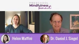 Dr. Dan Siegel - Cultivating a Yes Brain in your Preschool Child - Preschool Mindfulness Summit 2018