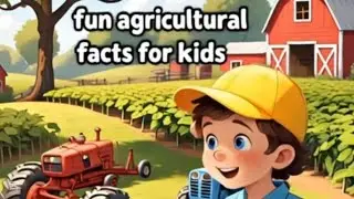 Fun Agricultural Facts for Kids #FunAgricultureFacts #FarmingForKids #AgricultureEducation #AORE