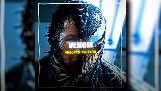 VENOM | 4K60FPS TWIXTOR | FREE CLIPS