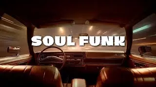 Drive Funk Essentials &ndash; Soul Beats for Night Driving