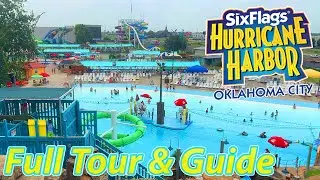 Six Flags Hurricane Harbor Oklahoma City | Full Tour & Guide | July 2025