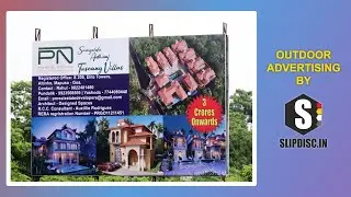 PN Real Estate Developers & Builders (outdoor campaign by Slipdisc )