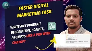 Faster Digital Marketing | Write Any Product Description, Scripts, Prompts Like a Pro with ChatGPT