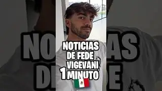 🔥NOTICIAS de FEDE VIGEVANI en 1 MINUTO😱 #fedevigevani #404  #clubmisterio #regresoacasa #hoy
