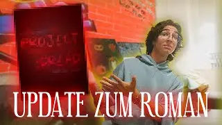 Ein Update zu meinem Roman Project DREAD ✍️
