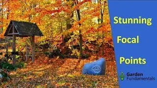Focal points used to enhance Aspen Grove Gardens (virtual fall visit)