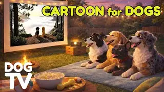 Cartoons for Dogs &ndash; Anti-Anxiety Dog TV for Home Alone | Relaxing Music