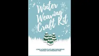 Winter Weaving Craft Kit Instructions