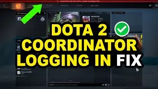 Fix Dota 2 Coordinator Logging In: Ultimate Guide to Resolve Dota 2 Game Coordinator Issues