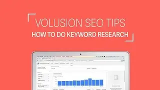 Volusion SEO Tips: How to Do Keyword Research | Online Selling Strategies