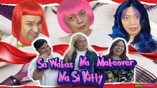 SA WAKAS NAKAPAG MAKEOVER DIN | BEKS FRIENDS | TAMMY BROWN