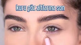 KURU GÖZ ALTLARINA SON ! | Hollywood makeup artislerinin o sırrı