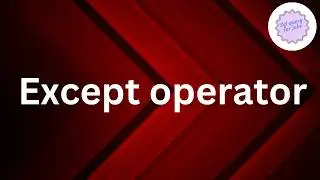 EXCEPT Operator in SQL Server | Learn Sql Server | SQL Server for Beginners |