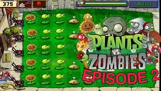 Plants vs Zombies | PVZ | Episode 2