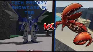 Tsb Tech Prodigy Moveset Showcase! Iron giant vs Crab boss (late upload)