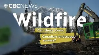 Wildfire threatens Canadian mountain towns, what can be done?