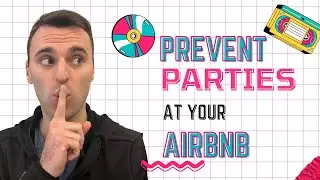 3 Questions To Ask Your Airbnb Guests (To Prevent Parties)