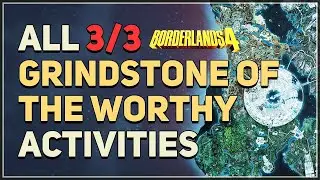All Grindstone of the Worthy Activities Borderlands 4