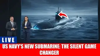 The FUTURE Of SUBMARINE Warfare: America's Most POWERFUL Submarine Yet!