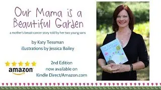 Our Mama is a Beautiful Garden (2nd Edition)
