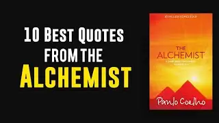 10 Best Quotes From The Alchemist | Growing Everyday