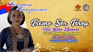 Lina Asmara - Tresno Sor Terop | Langgam Campursari (KAVANA RECORD)