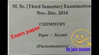 Photochemistry paper second,/msc chemistry,third semester examination paper 2016,by jain sonam