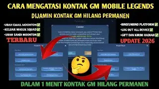 WORK!! GINI CARA ATASI KONTAK GM MOBILE LEGENDS TERBARU || DIJAMIN KONTAK GM HILANG PERMANEN 2026