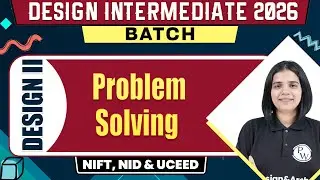 Design || : Problem Solving || NIFT, NID &&nbsp;UCEED&nbsp;2026