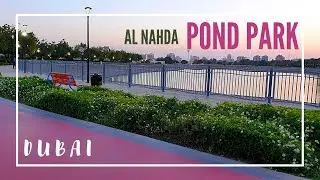 Pond park | Al Nahda | Dubai