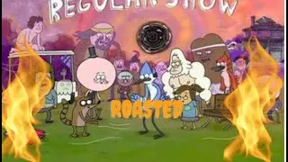 Regular Show: Roasted