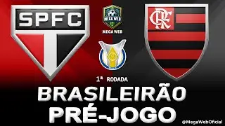 SÃO PAULO x FLAMENGO - AO VIVO (BRASILEIRÃO 2026 -- 1ª Rodada) - Narração