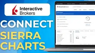 How to Connect Interactive Brokers to Sierra Charts
