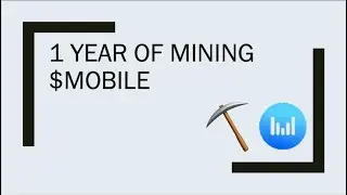 Mining MOBILE on Helium Network - 1 Year Update