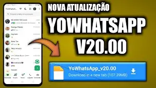 🧿 SAIU NOVA ATUALIZA&Ccedil;&Atilde;O YOWHATSAPP V22.00 OUTUBRO 2025