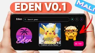 🚀NEW EDEN V0.1 Update - Pokemon Lets Go Pikachu Test in new version Mali Device + Best Settings