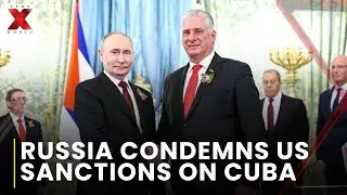 Moscow says US pressure aims to stifle Cuba economically | NewsX World
