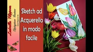 Sketch ad Acquerello in Modo Facile