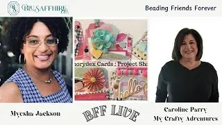 BFF Live &mdash; Featuring Caroline Parry of My Crafty Adventures