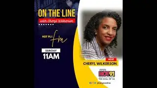 On The Line with Cheryl Wilkerson - March 24, 2024 - Special Guest: Gary Flowers