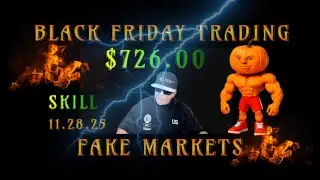 BLACK FRIDAY TRADING $726.00 11.28.25@Breathingwiththemarkets 