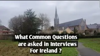 Common Interview Questions For Ireland | Doctors in Ireland