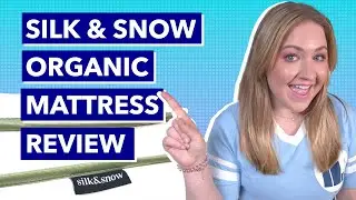 Обзор органического матраса Silk & Snow &mdash; лучший органический матрас?