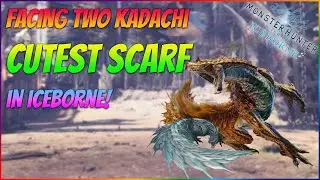 FACING TWO KADACHI FOR THE CUTEST SCARF! - Good and Evil vs Kadachi Twins | MHW Iceborne