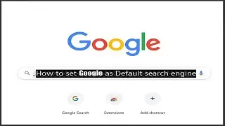 How to set Google as Default search engine on Chrome|within 2 minutes