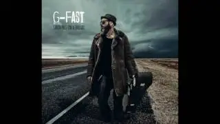 G-Fast One Man Band - Smokin on a ballad (Full EP)