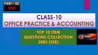 Accounts Class-10 (Part-2) //(VVI) Top Questions Collection (2082-SEE )//