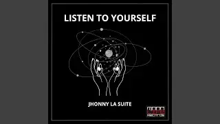 Listen To Yourself